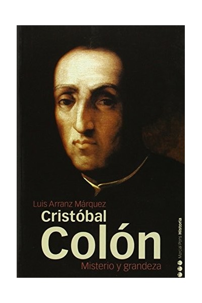 Cristóbal Colón. Misterio y grandeza.